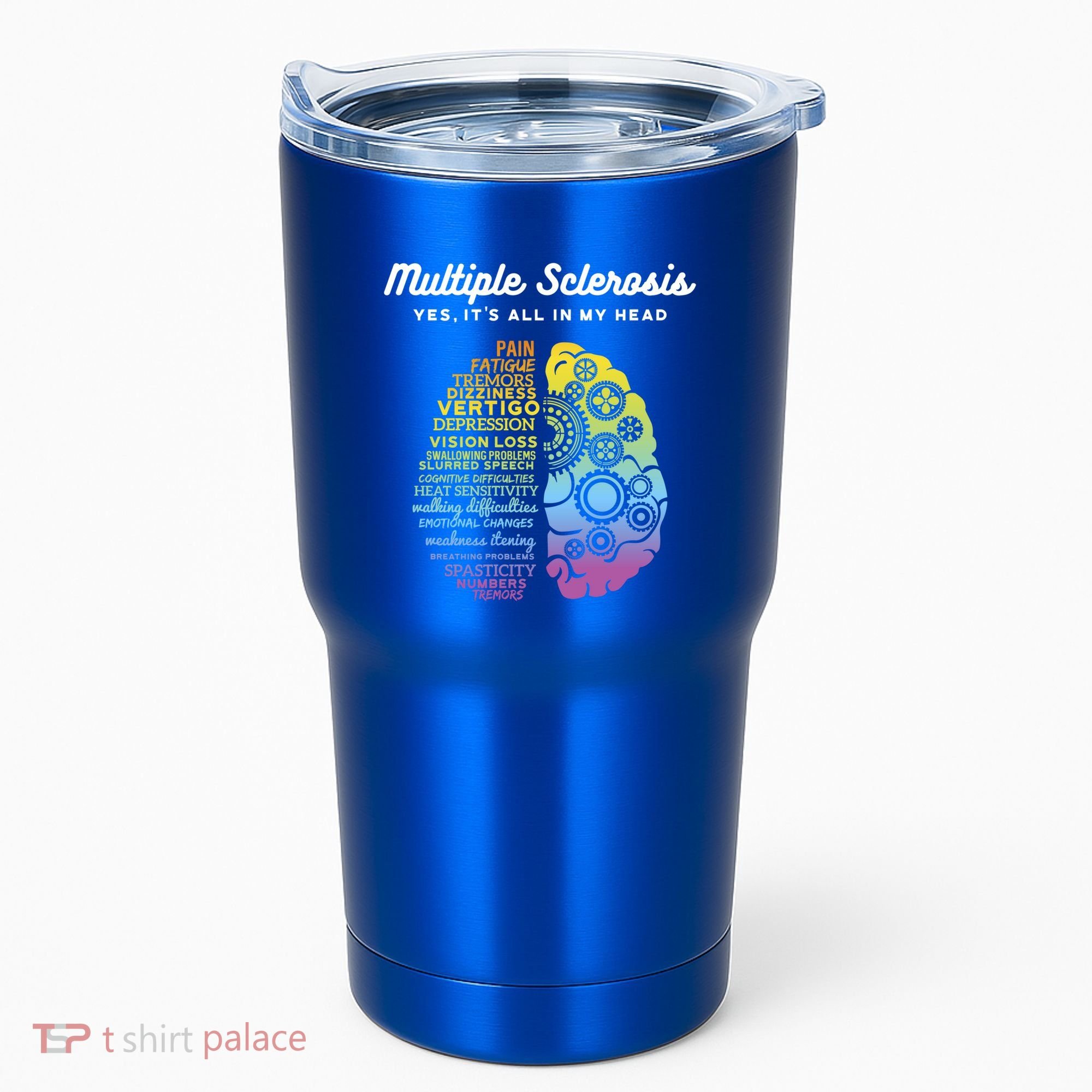 Yes It's All In My Head Multiple Sclerosis Gift Tumbler