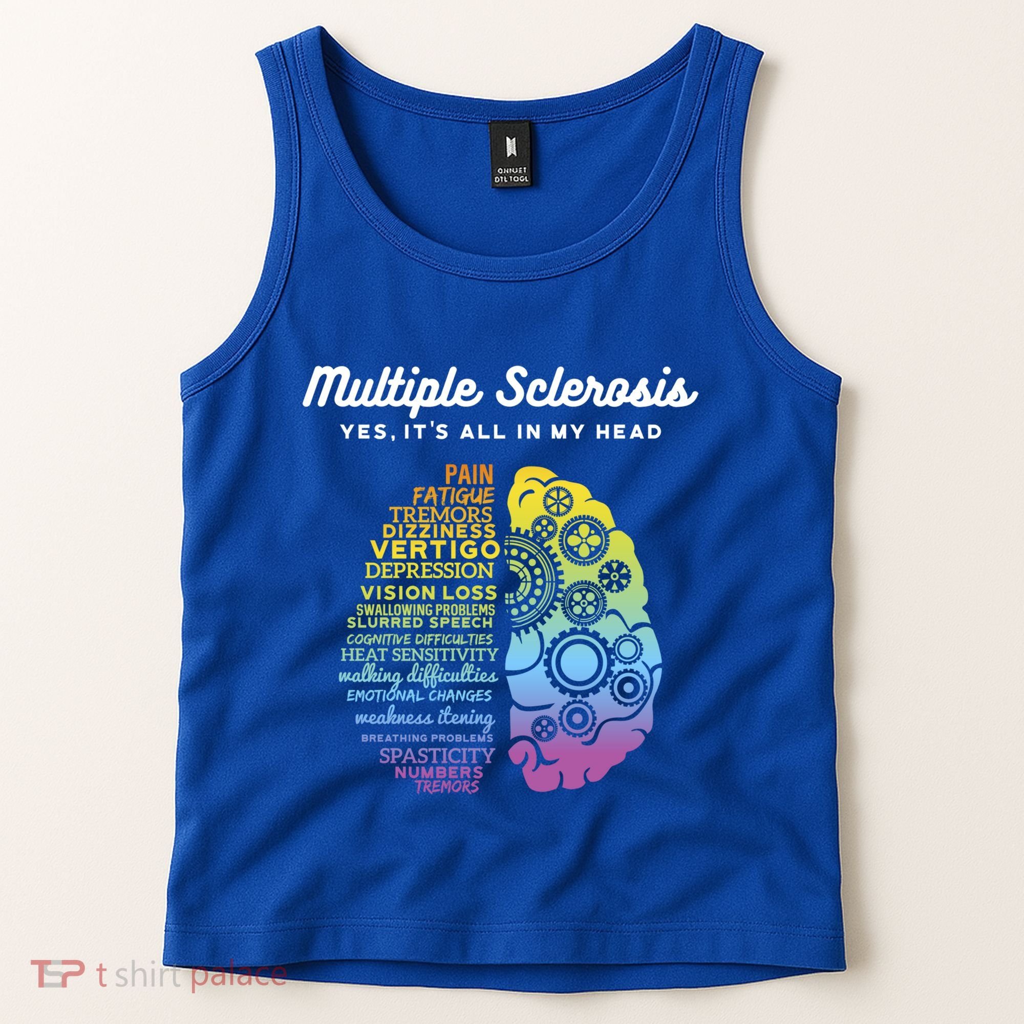 Yes It's All In My Head Multiple Sclerosis Gift Tank Top