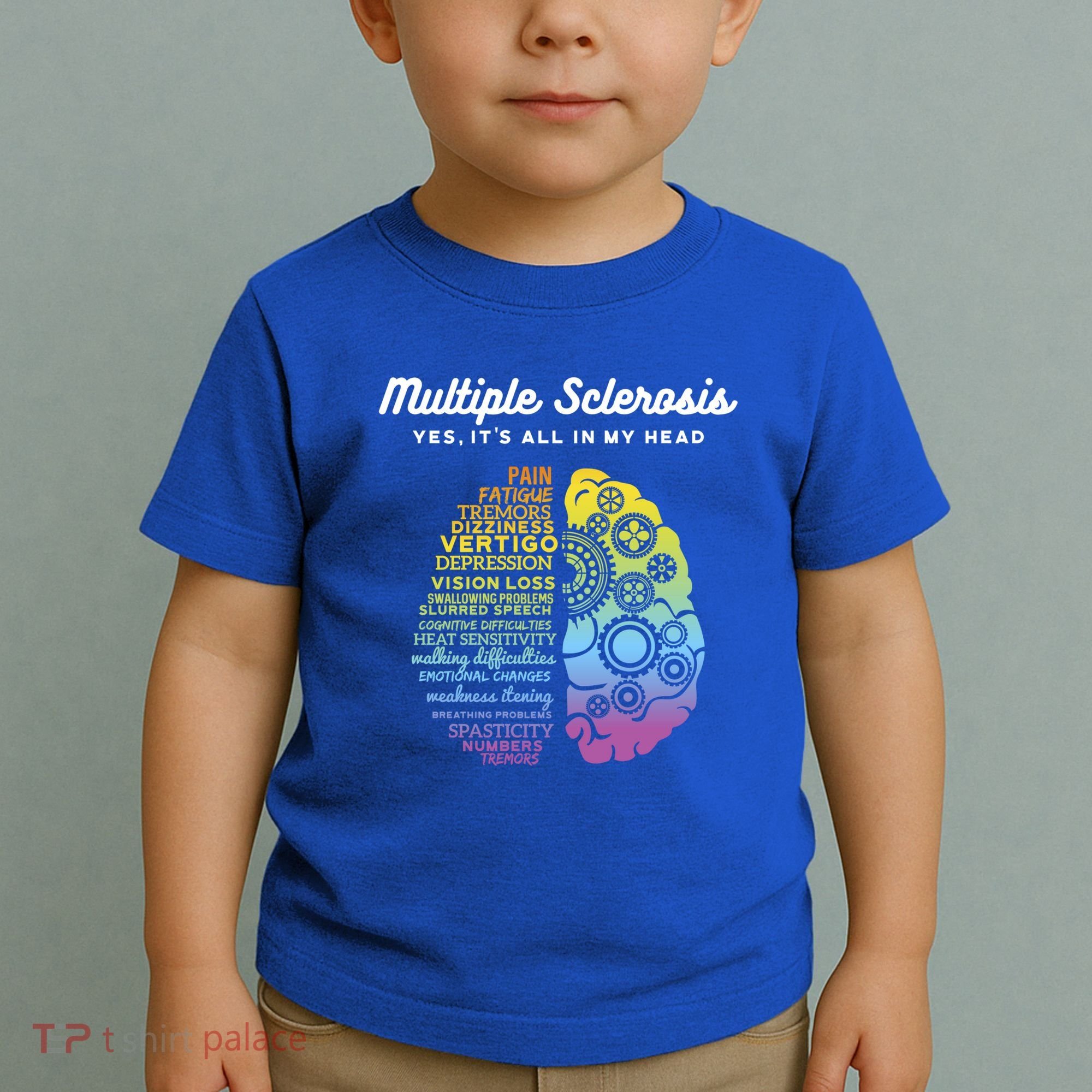 Yes It's All In My Head Multiple Sclerosis Gift Toddler T-Shirt