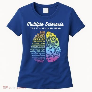 Yes It's All In My Head Multiple Sclerosis Gift Women's T-Shirt