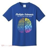 Yes It's All In My Head Multiple Sclerosis Gift Kids T-Shirt thumb 0