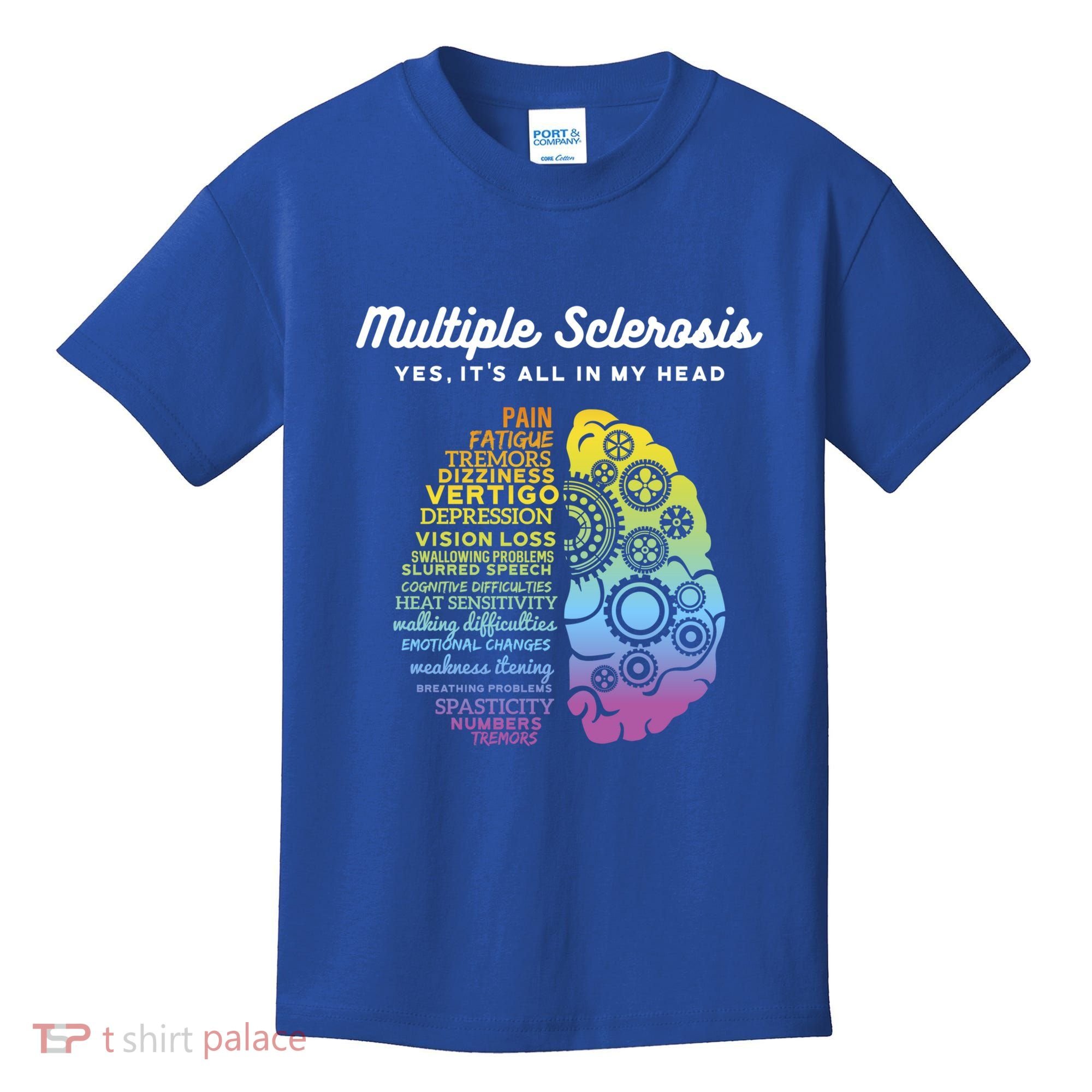 Yes It's All In My Head Multiple Sclerosis Gift Kids T-Shirt
