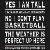 Yes I Am Tall Funny Tall Person Joke Mousepad thumb 1