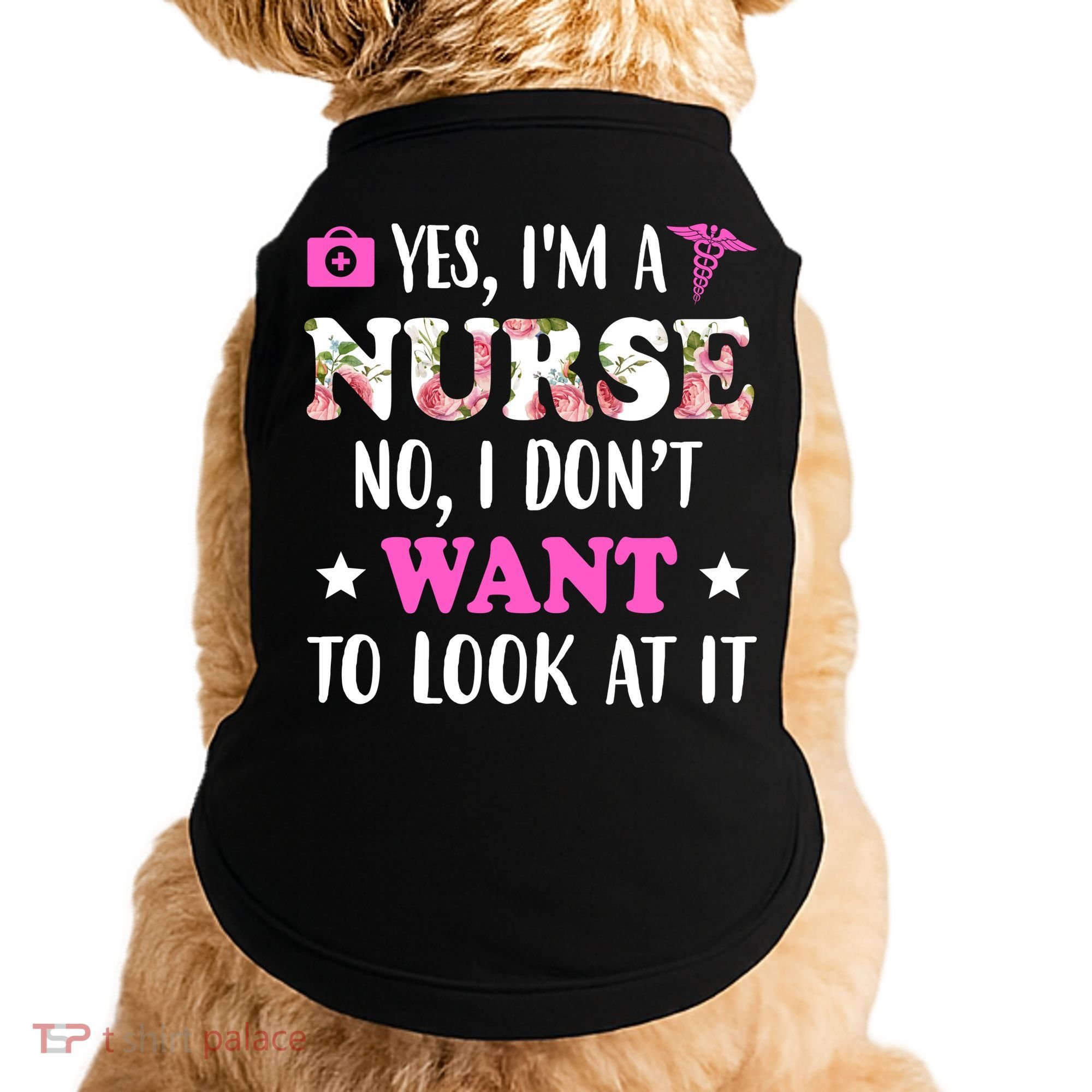 Yes I'm A Nurse Funny Floral Doggie Tank