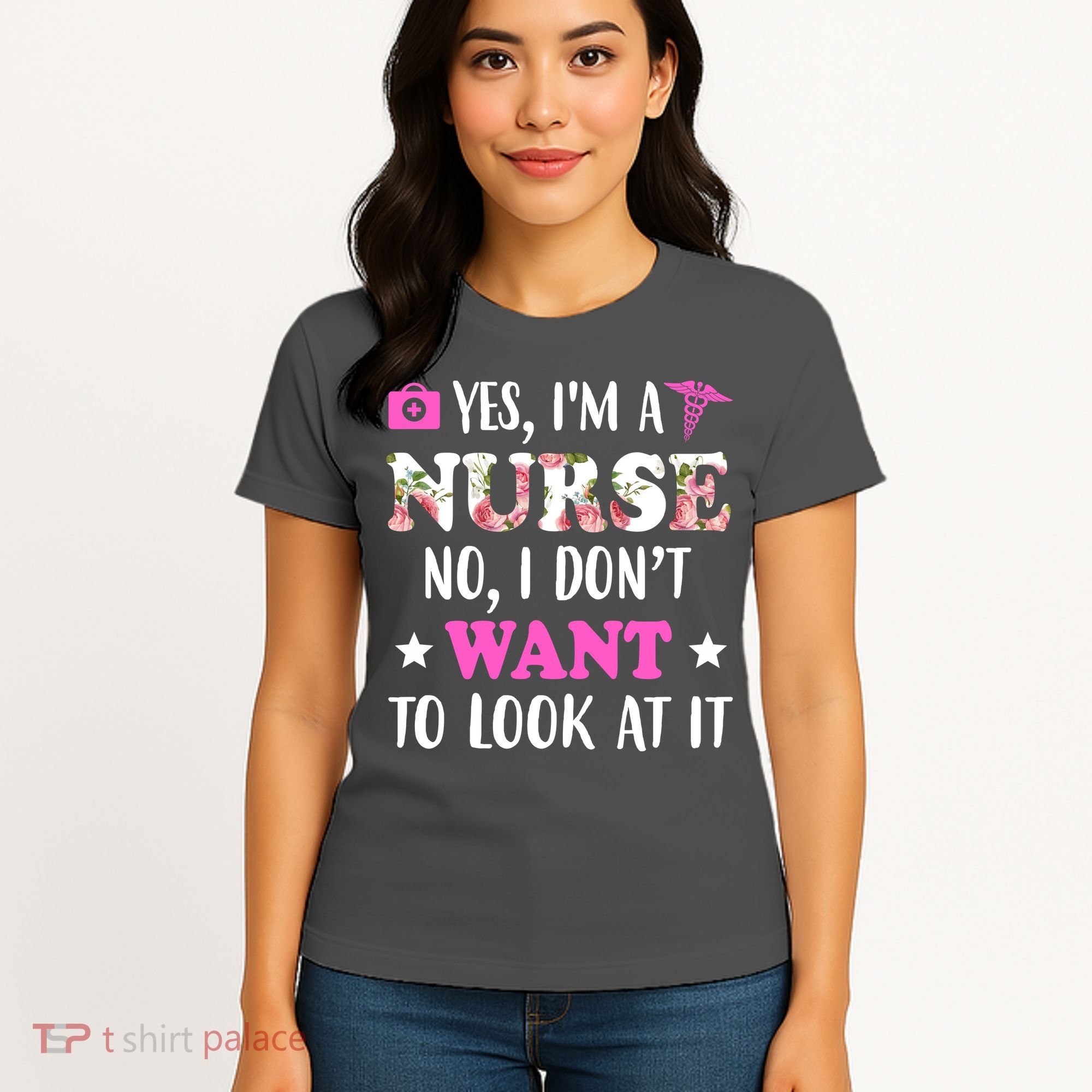 Yes I'm A Nurse Funny Floral Women's T-Shirt