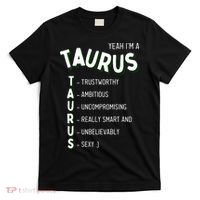 Yeah I'm a Taurus Zodiac T-Shirt thumb 0