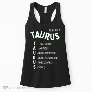 Yeah I'm a Taurus Zodiac Women's Tank Top