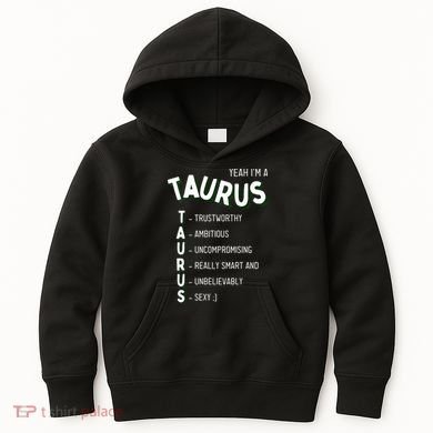 Yeah I'm a Taurus Zodiac Kids Hoodie