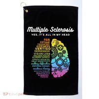 Yes It's All In My Head Multiple Sclerosis Cute Gift Ms Cute Gift Cool Gift Golf Towel thumb 0