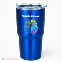 Yes It's All In My Head Multiple Sclerosis Cute Gift Ms Cute Gift Cool Gift Tumbler thumb 0