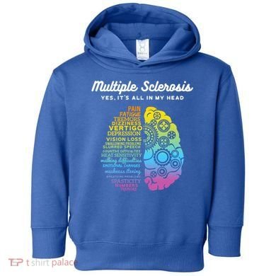 Yes It's All In My Head Multiple Sclerosis Cute Gift Ms Cute Gift Cool Gift Toddler Hoodie