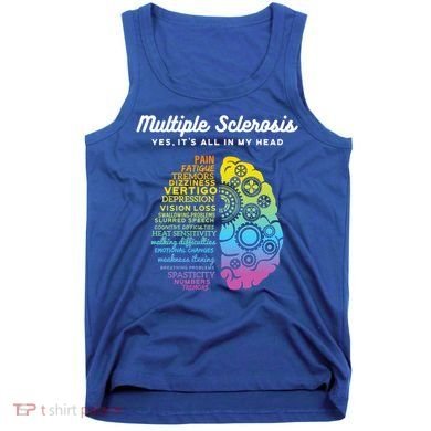 Yes It's All In My Head Multiple Sclerosis Cute Gift Ms Cute Gift Cool Gift Tank Top