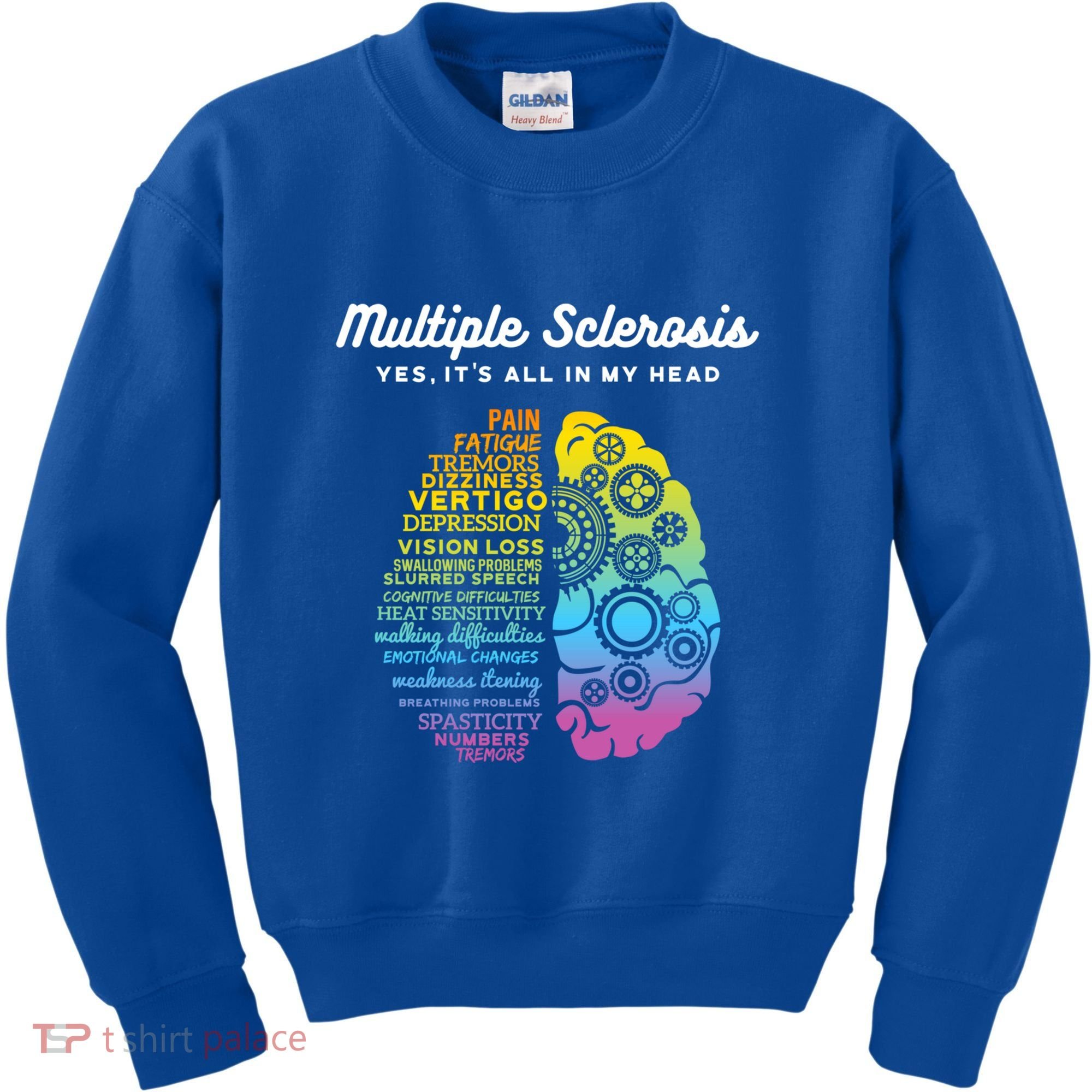Yes It's All In My Head Multiple Sclerosis Cute Gift Ms Cute Gift Cool Gift Kids Sweatshirt