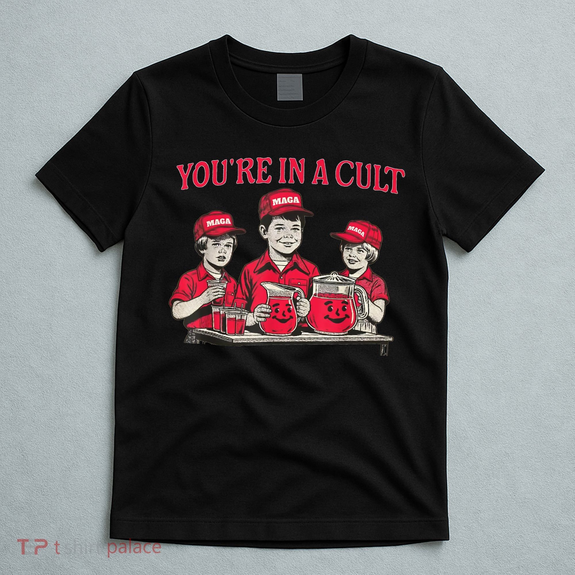 You're In A Cult  T-Shirt