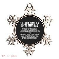 Youre In America Speak American Ornament thumb 0