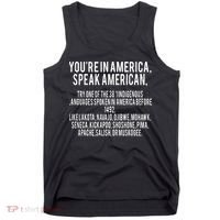 Youre In America Speak American Tank Top thumb 0