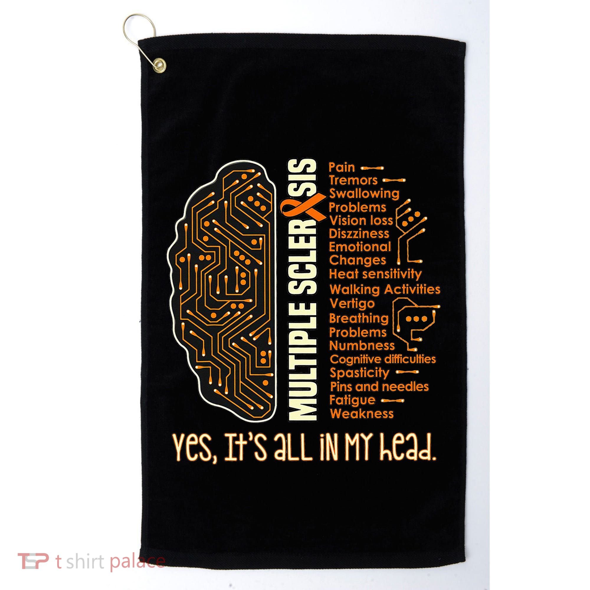 Yes It's All In My Head Multiple Sclerosis Ribbon Brain Golf Towel