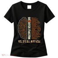 Yes It's All In My Head Multiple Sclerosis Ribbon Brain Women's T-Shirt thumb 0