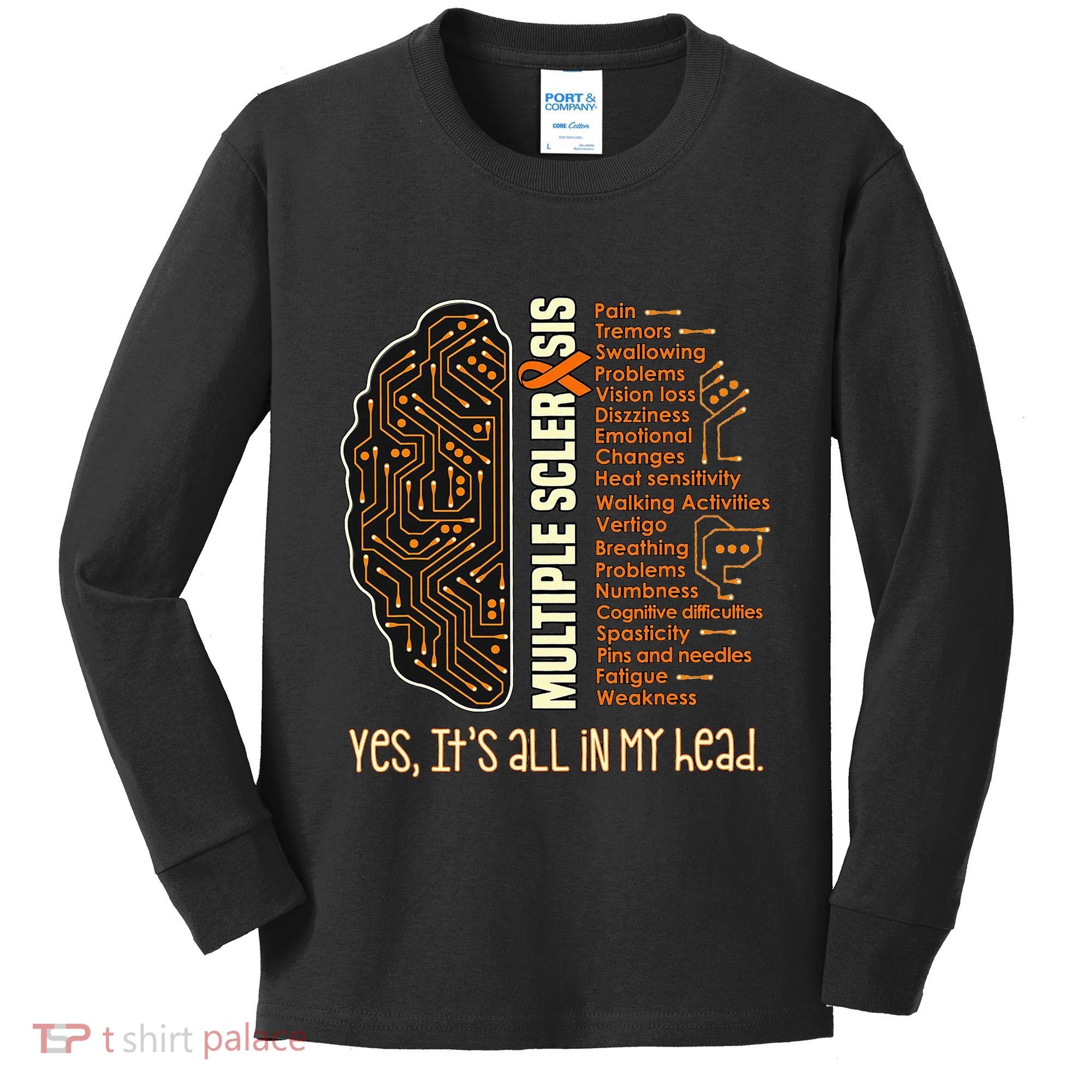 Yes It's All In My Head Multiple Sclerosis Ribbon Brain Kids Long Sleeve Shirt