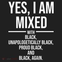 Yes I Am Mixed With Black Unapologetically Black Proud Black And Black Again Golf Towel thumb 3