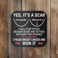 Yes ItS A Scar I Call It My Tittoo Coaster thumb 0
