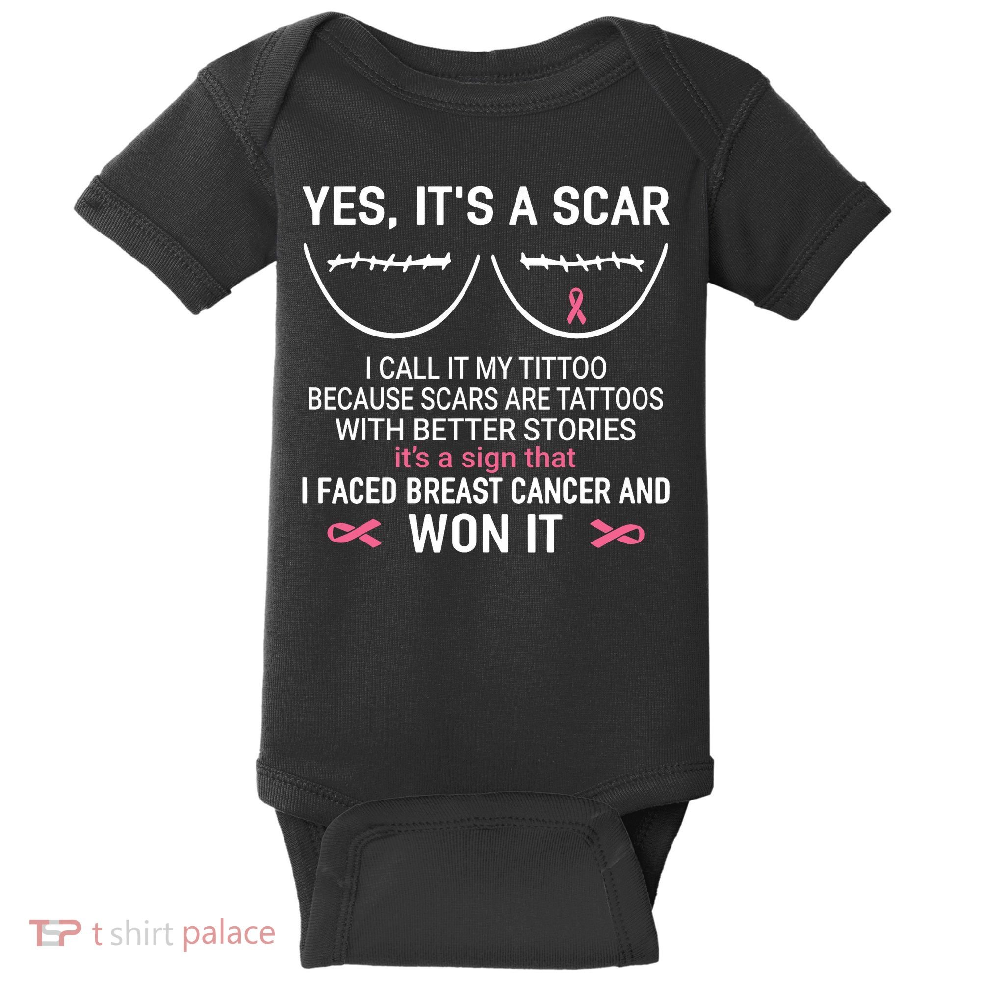 Yes ItS A Scar I Call It My Tittoo Baby Bodysuit
