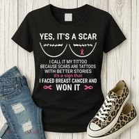 Yes ItS A Scar I Call It My Tittoo Women's T-Shirt thumb 3