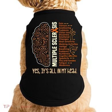 Yes It's All In My Head Multiple Sclerosis Ribbon Brain Doggie Tank