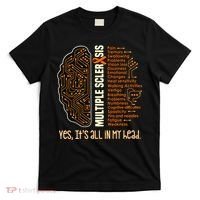 Yes It's All In My Head Multiple Sclerosis Ribbon Brain T-Shirt thumb 0