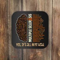 Yes It's All In My Head Multiple Sclerosis Ribbon Brain Coaster thumb 0