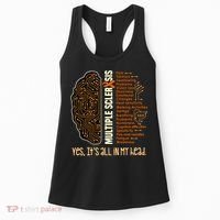 Yes It's All In My Head Multiple Sclerosis Ribbon Brain Women's Tank Top thumb 0