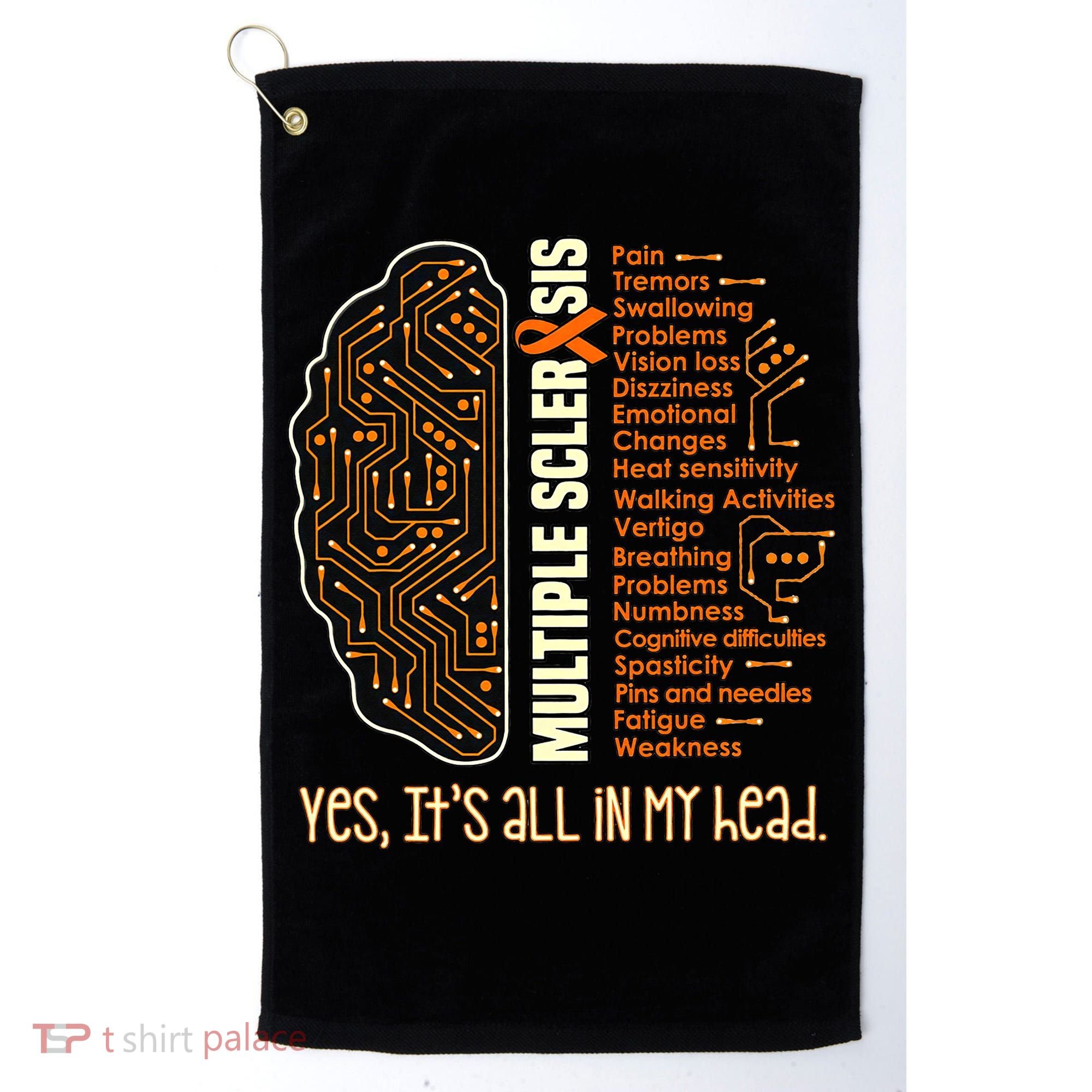 Yes It's All In My Head Multiple Sclerosis Ribbon Brain Golf Towel