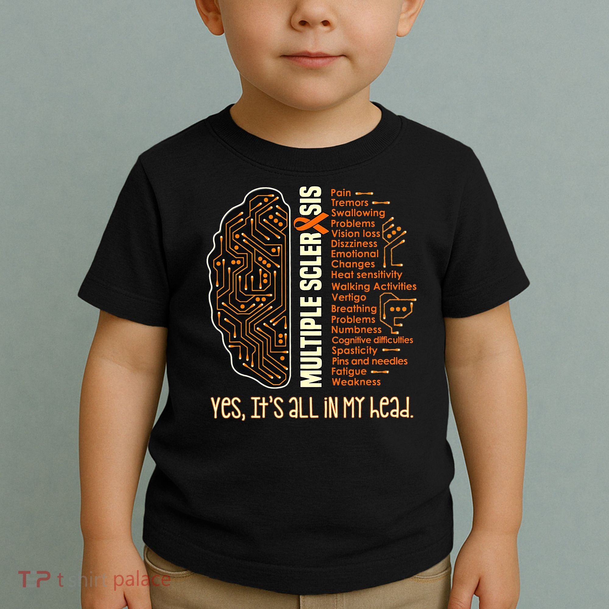 Yes It's All In My Head Multiple Sclerosis Ribbon Brain Toddler T-Shirt
