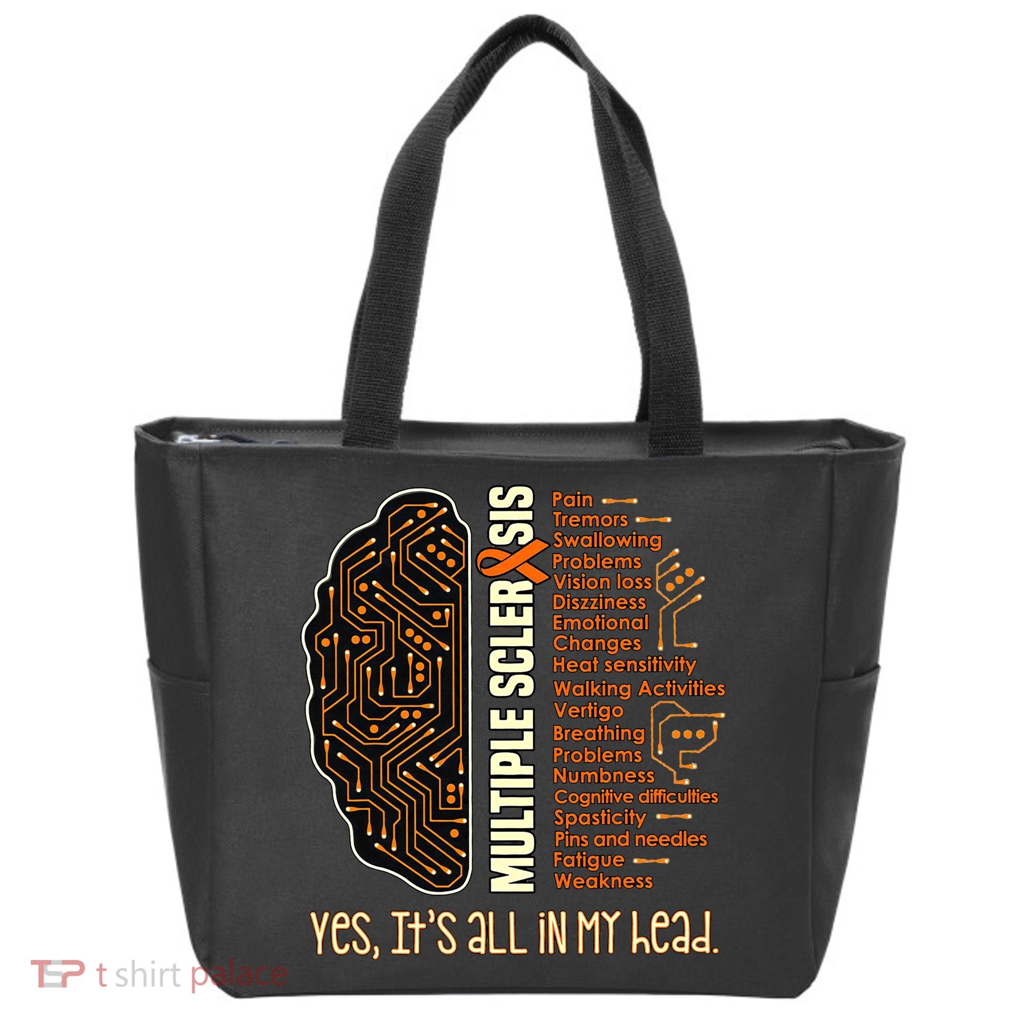 Yes It's All In My Head Multiple Sclerosis Ribbon Brain Tote Bag