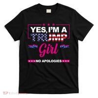 Yes Im A Trump Girl No Apologies 2024 Election T-Shirt thumb 0