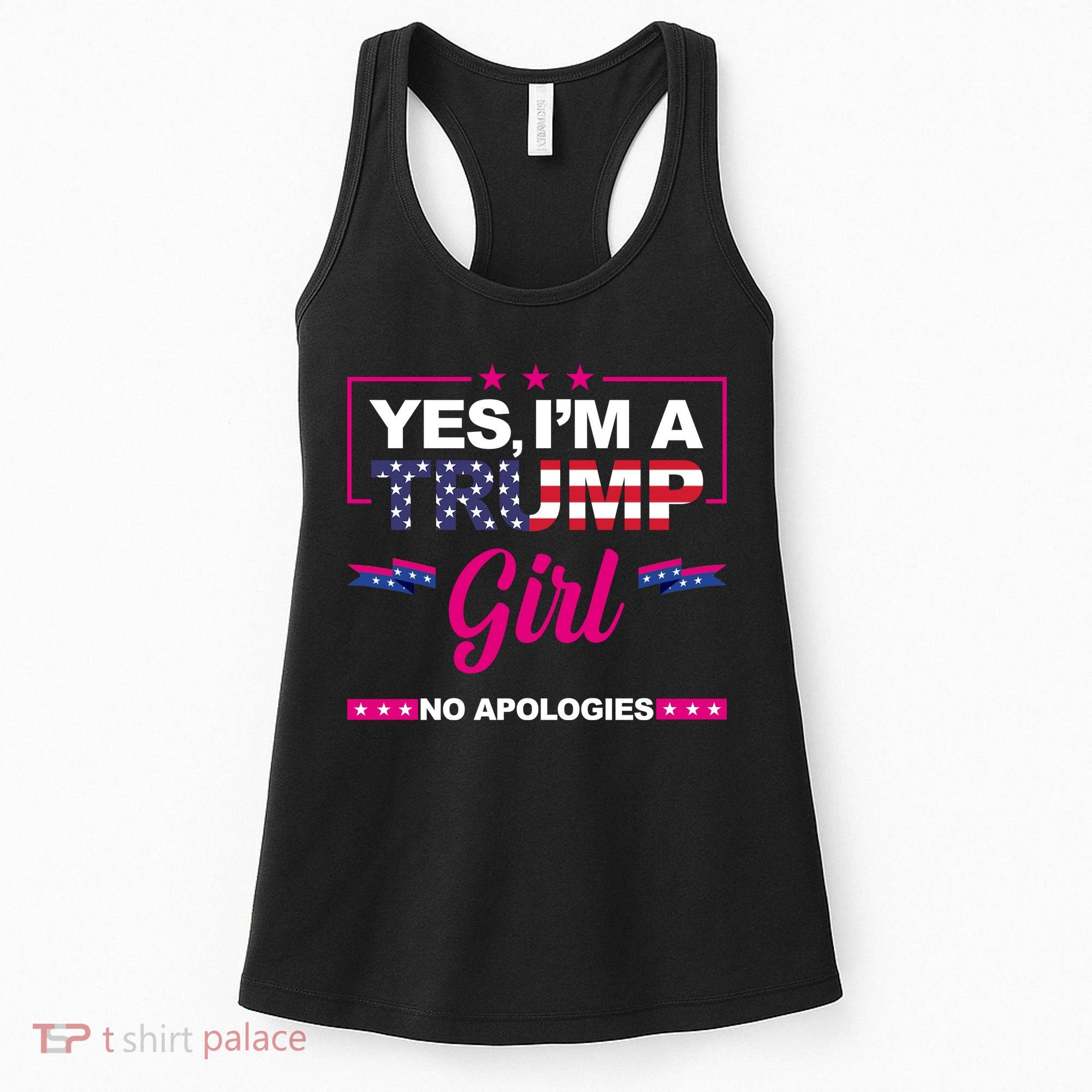 Yes Im A Trump Girl No Apologies 2024 Election Women's Tank Top