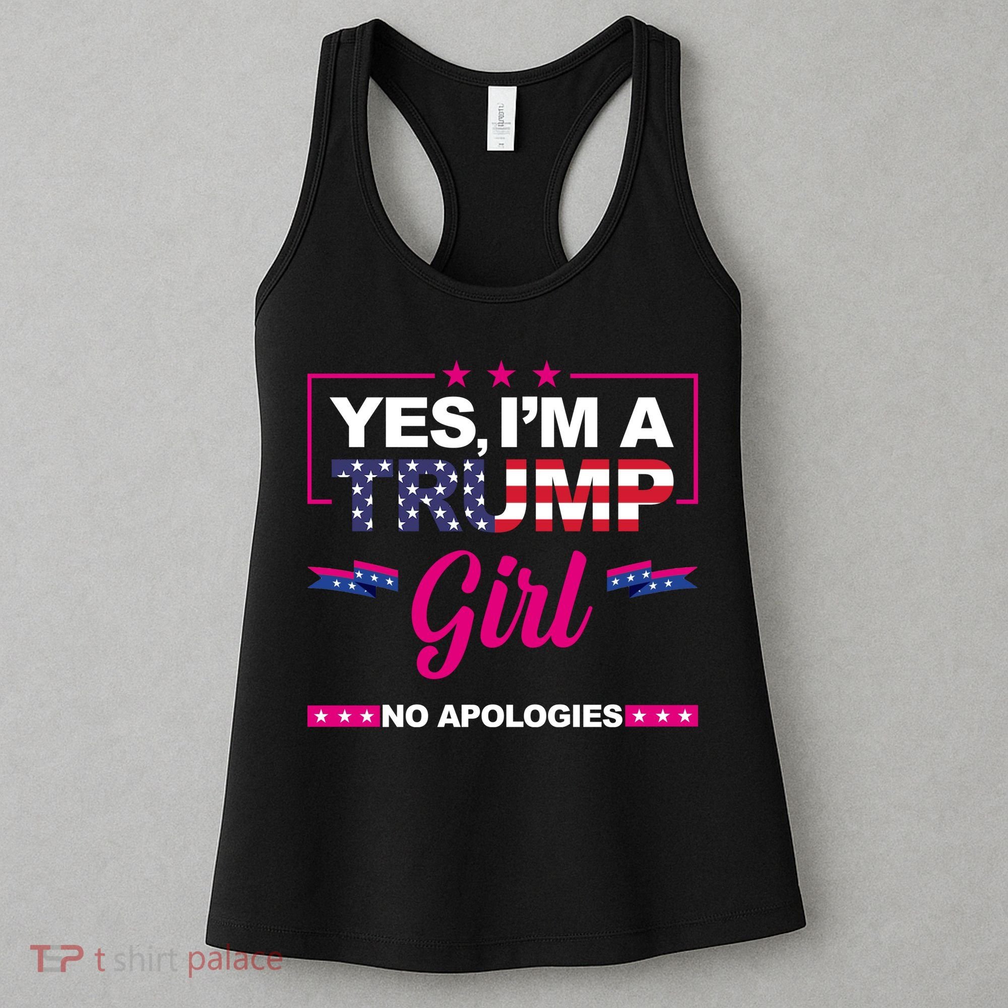 Yes Im A Trump Girl No Apologies 2024 Election Women's Tank Top