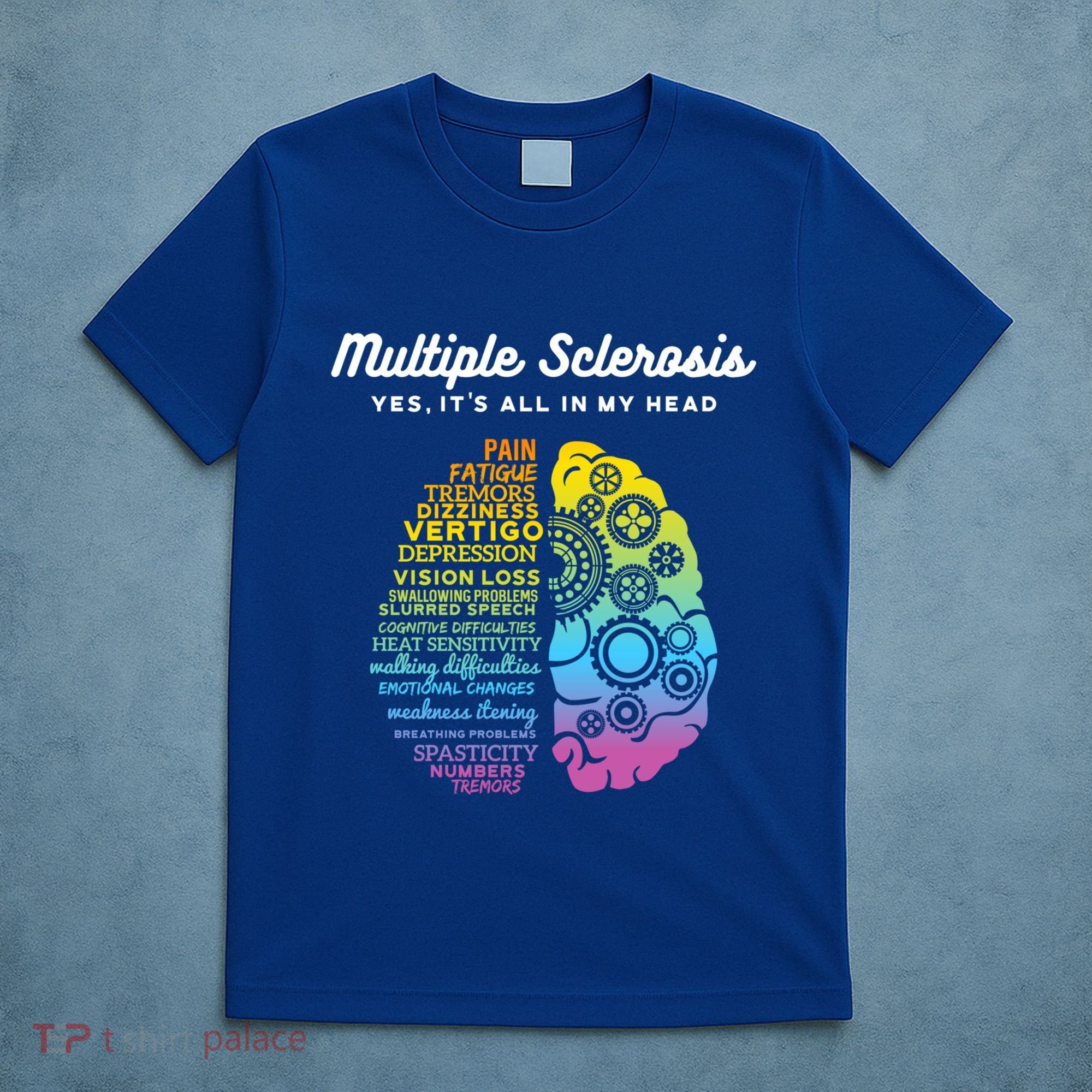 Yes ItS All In My Head Multiple Sclerosis Gift Ms Gift T-Shirt