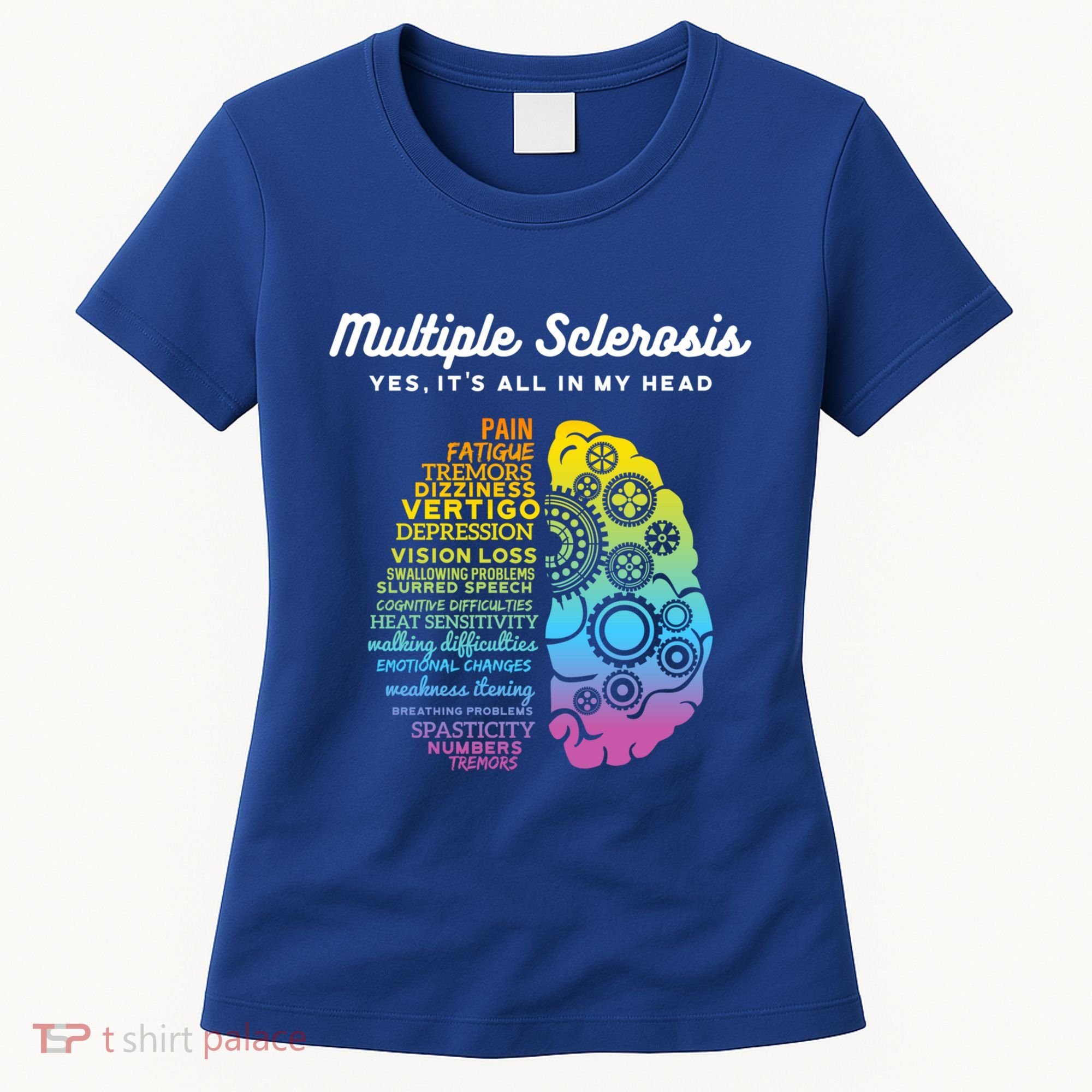 Yes ItS All In My Head Multiple Sclerosis Gift Ms Gift Women's T-Shirt