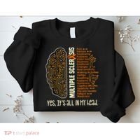 Yes It's All In My Head Multiple Sclerosis Ribbon Brain Sweatshirt thumb 2