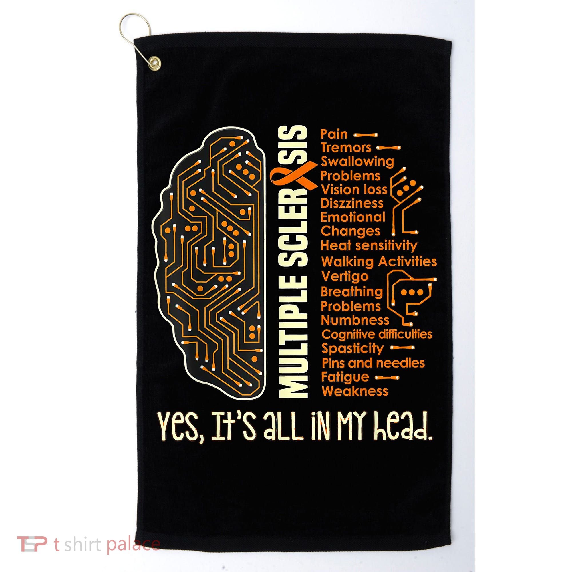 Yes It's All In My Head Multiple Sclerosis Ribbon Brain Golf Towel