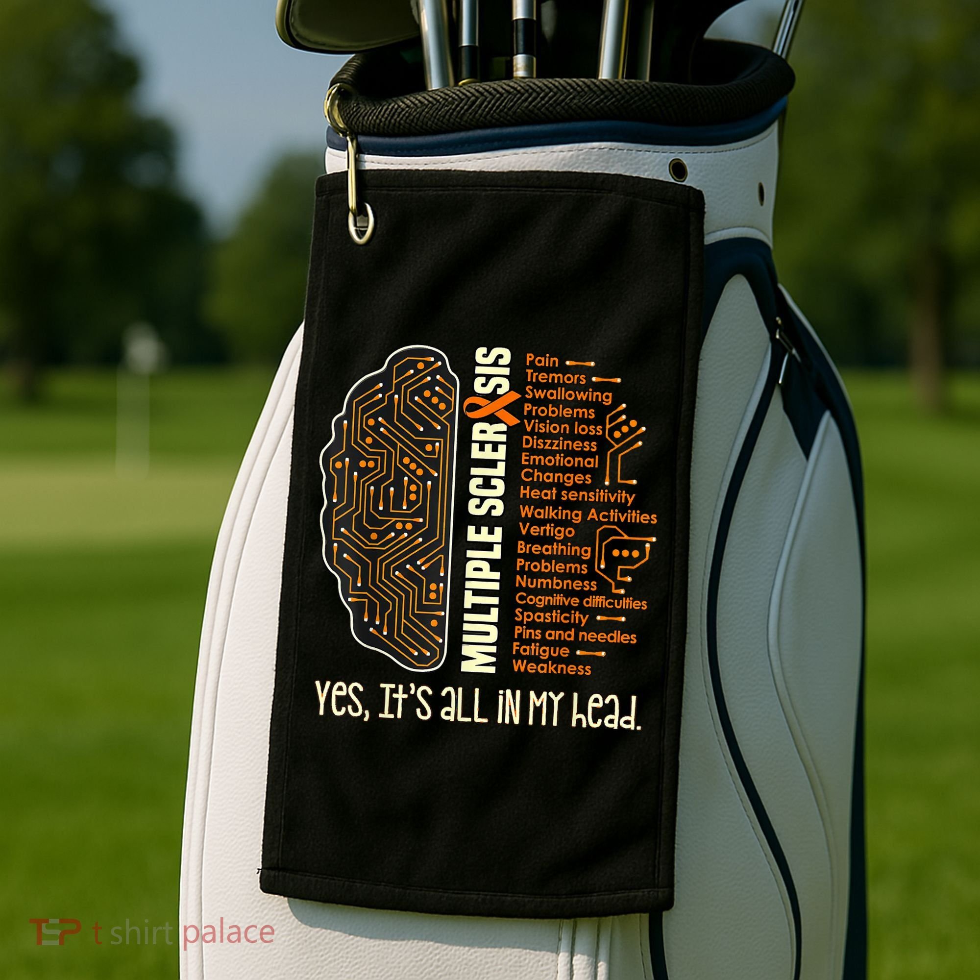 Yes It's All In My Head Multiple Sclerosis Ribbon Brain Golf Towel