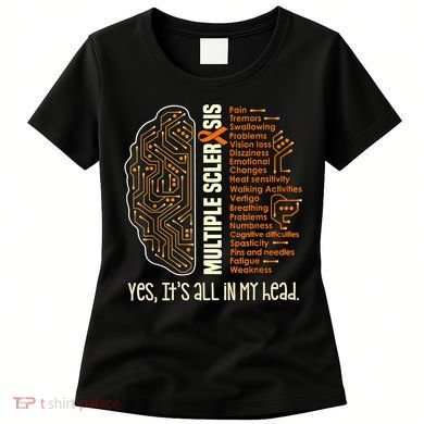 Yes It's All In My Head Multiple Sclerosis Ribbon Brain Women's T-Shirt