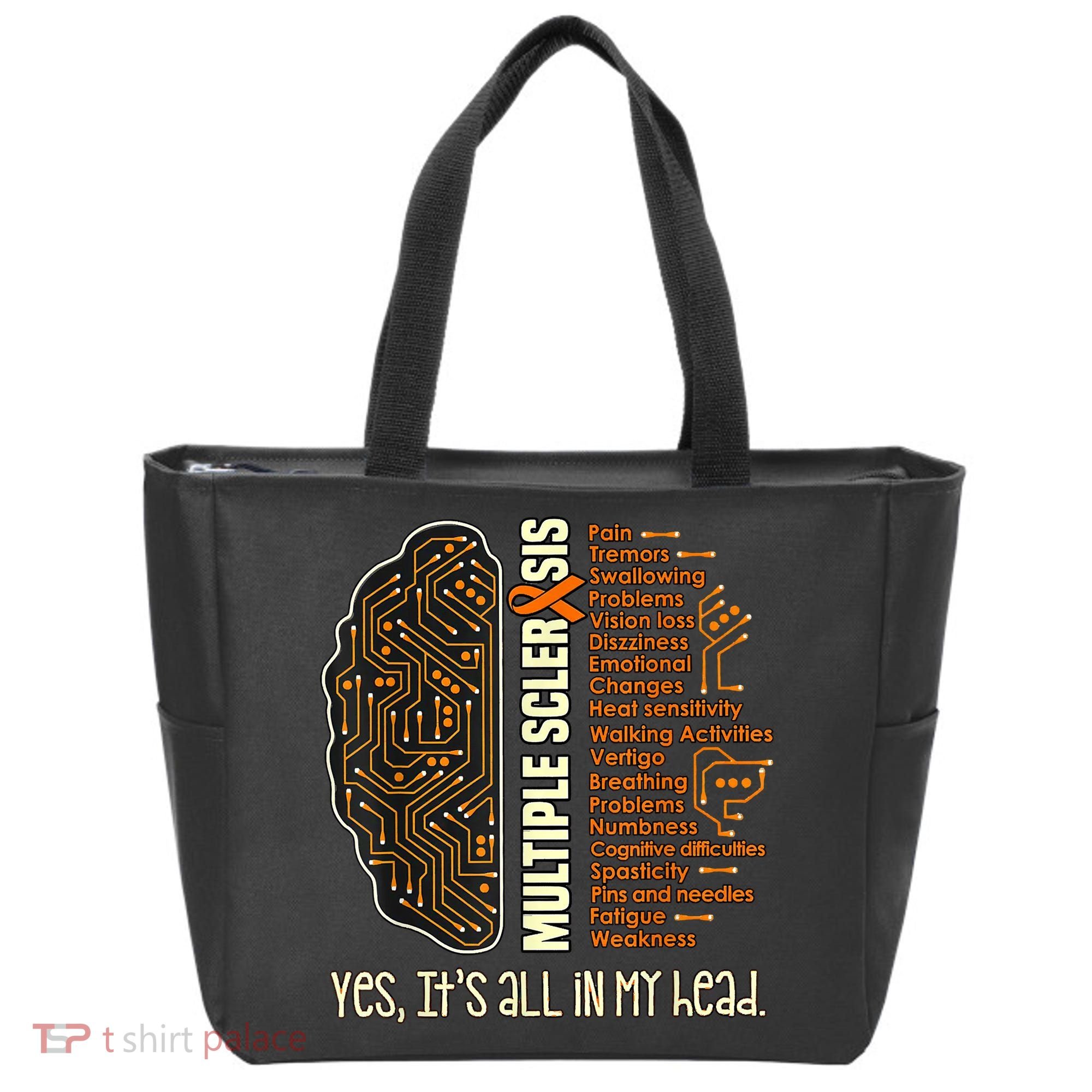 Yes It's All In My Head Multiple Sclerosis Ribbon Brain Tote Bag