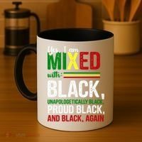 Yes I Am Mixed With Black Proud Black History Month Coffee Mug thumb 4