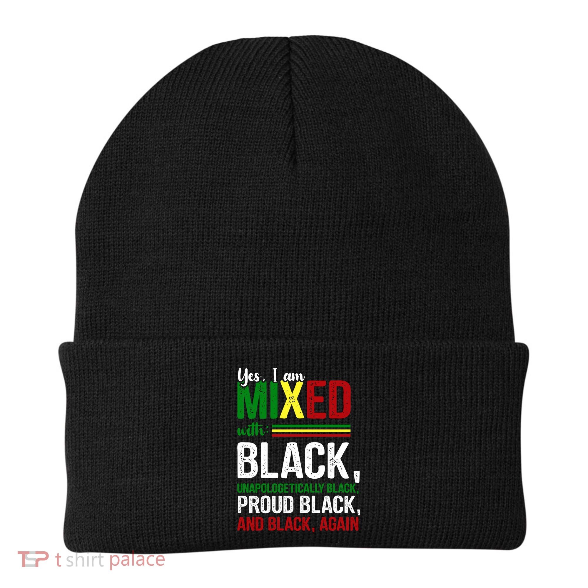 Yes I Am Mixed With Black Proud Black History Month Beanie