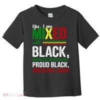 Yes I Am Mixed With Black Proud Black History Month Toddler T-Shirt thumb 0