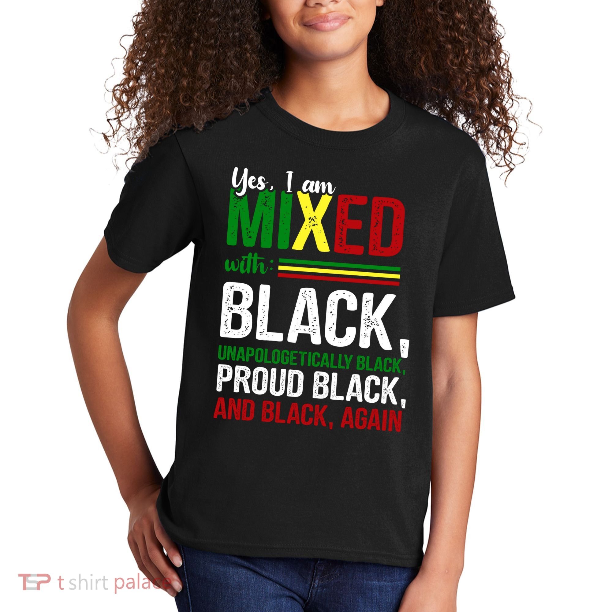 Yes I Am Mixed With Black Proud Black History Month Kids T-Shirt