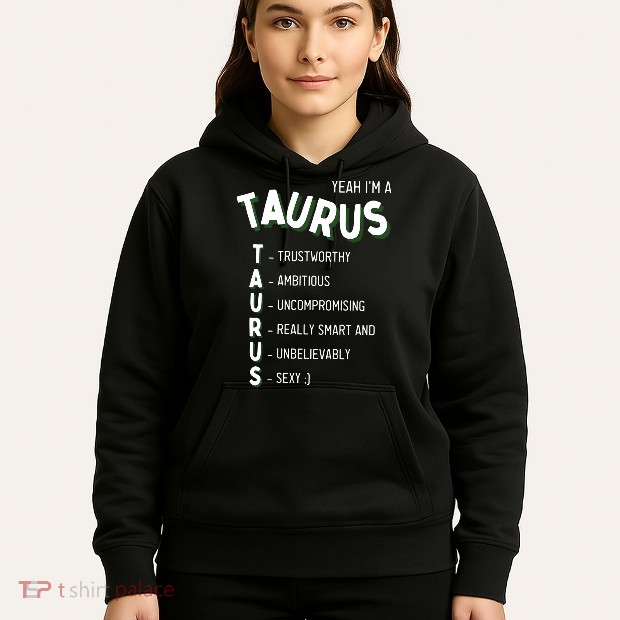 Yeah Im A Taurus Zodiac Hoodie