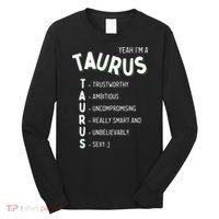Yeah Im A Taurus Zodiac Long Sleeve Shirt thumb 0